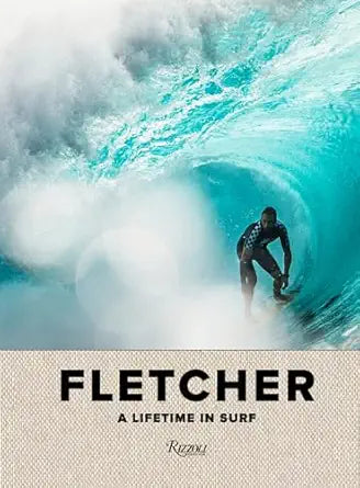 Fletcher A Lifetime In Surf