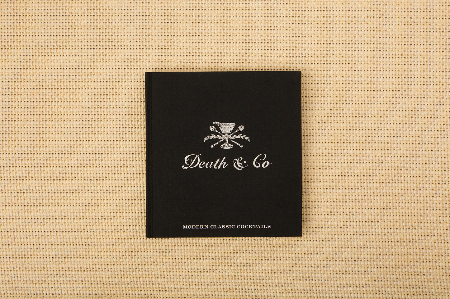 Death & Co: Modern Classic Cocktails
