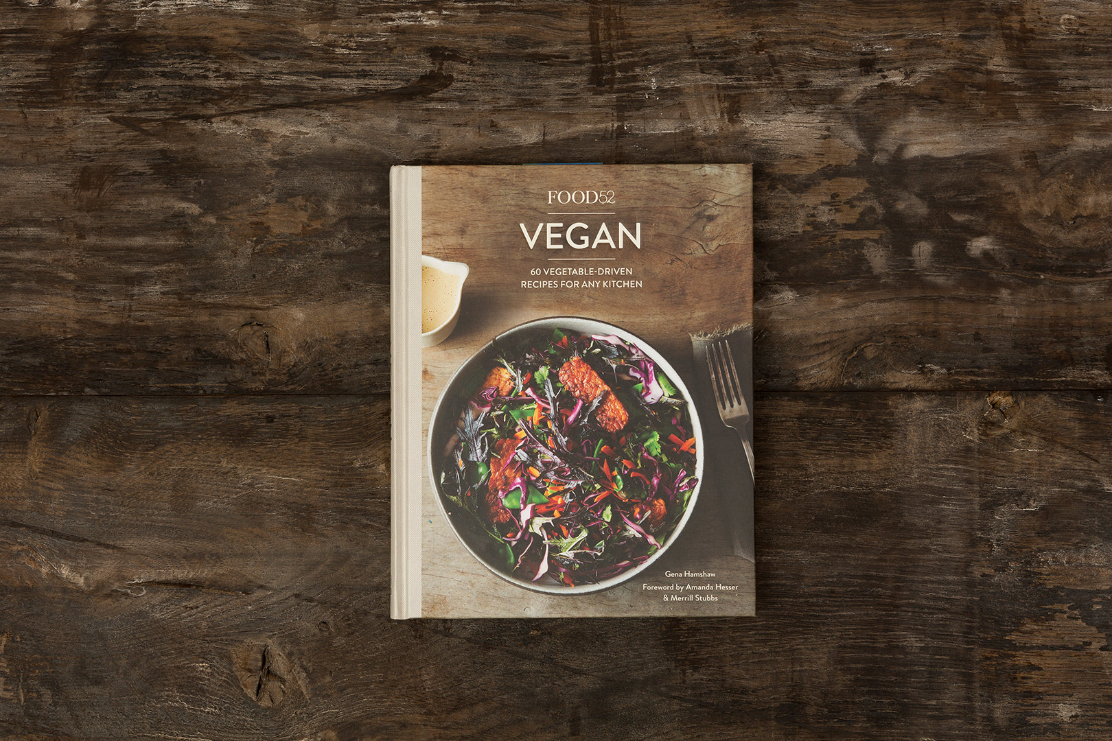 Food52 Vegan: 60 Vegetable-Driven Recipes for Any Kitchen