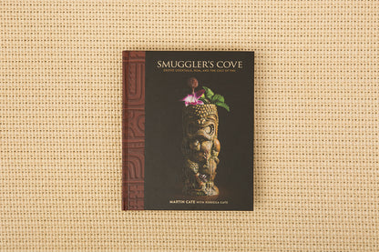 Smuggler's Cove: Exotic Cocktails, Rum, and the Cult of Tiki