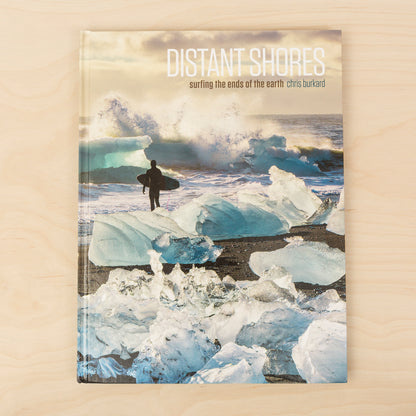 Distant Shores: Surfing the Ends of the Earth