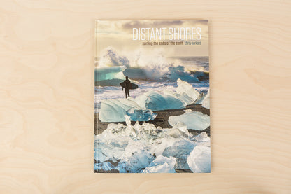 Distant Shores: Surfing the Ends of the Earth